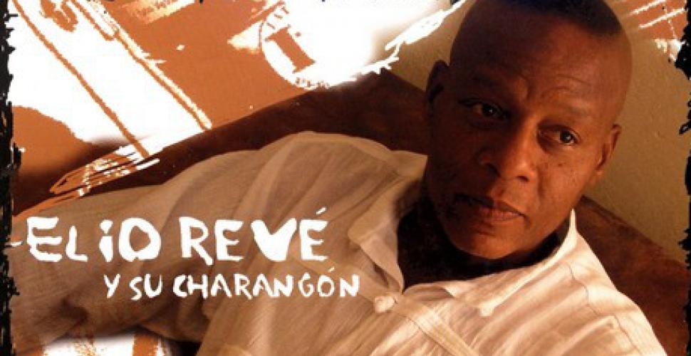 Elio Revé y Su Charangón